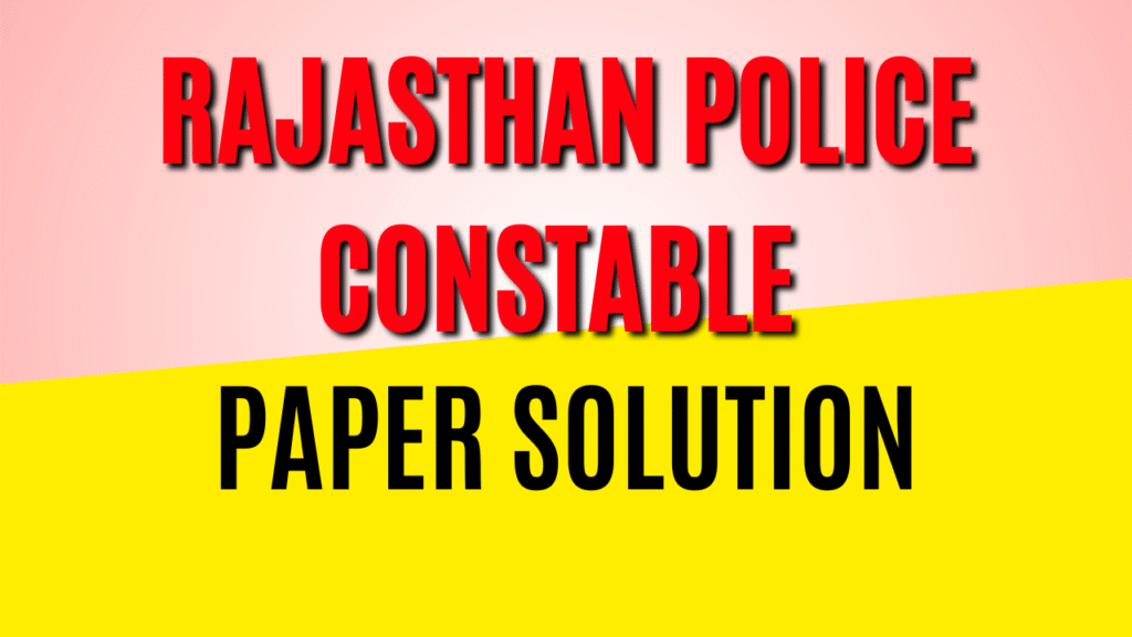 Rajasthan police Constable